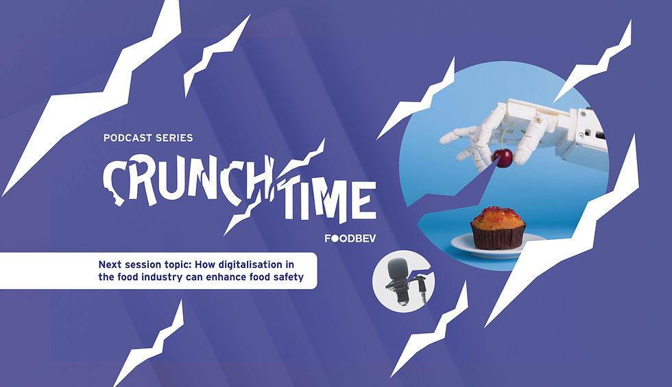 #9 Crunchtime podcast: How digitalisation in the food industry can enhance food safety