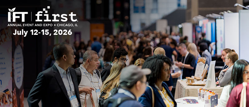 IFT FIRST Annual Event and Expo to showcase latest in food and beverage innovation