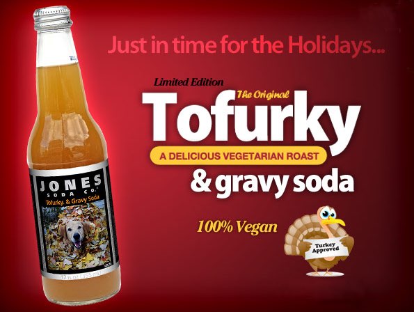 Jones Soda targets vegans with Tofurky and Gravy