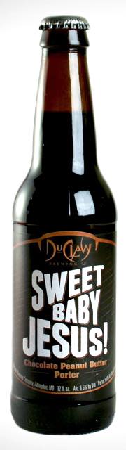 Sweet Baby Jesus Chocolate Peanut Butter Porter from DuClaw Brewing
