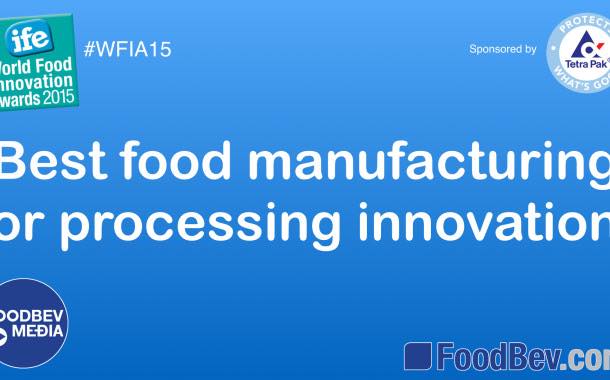 IFE World Food Awards – food manufacturing and processing trends