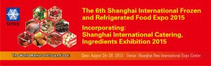 The 6th International Frozen and Refrigerated Food Expo 2015 @ Shanghai New International Expo Center | Shanghai | Shanghai | China