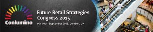 Conlumino Future Retail Strategies Congress @ Hilton London Canary Wharf | London | United Kingdom
