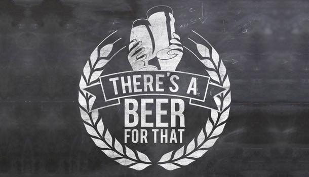 There's a Beer for That campaign launches first on-trade awareness drive