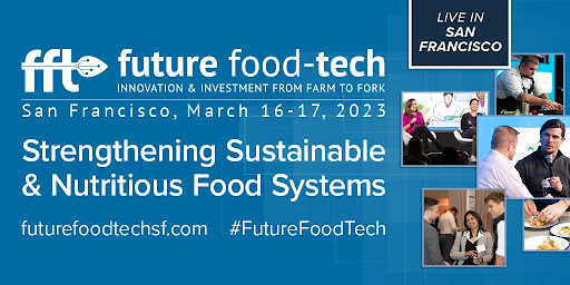 Future Food-Tech San Francisco 2023